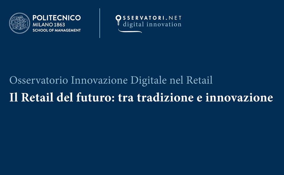 Il Retail del futuro: tra tradizione e innovazione