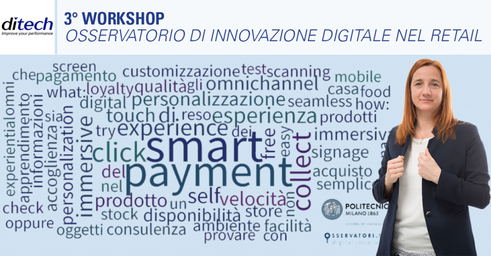 3° Workshop del tavolo dell’Osservatorio “Innovazione Digitale nel Retail” del Politecnico di Milano